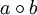  a \circ b 